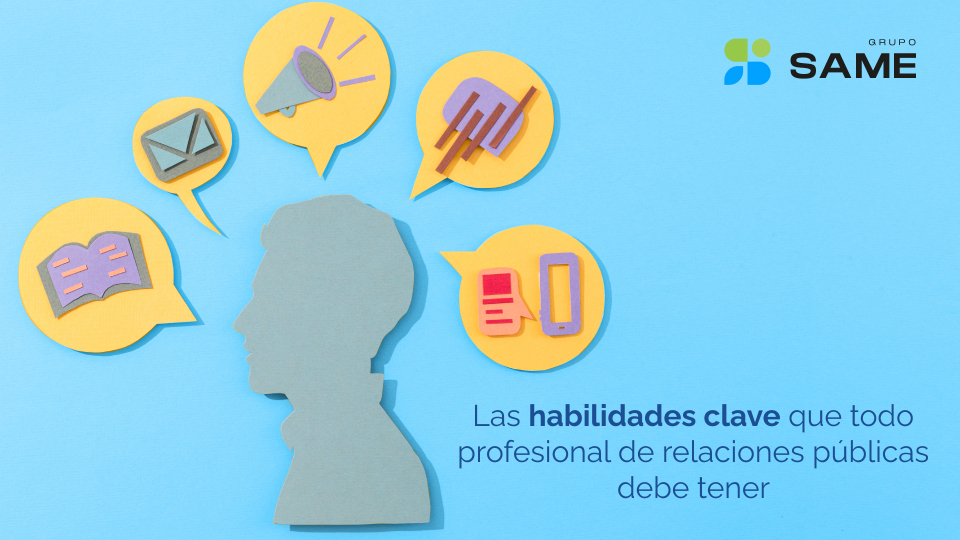 Las habilidades clave que todo profesional de relaciones públicas debe tener