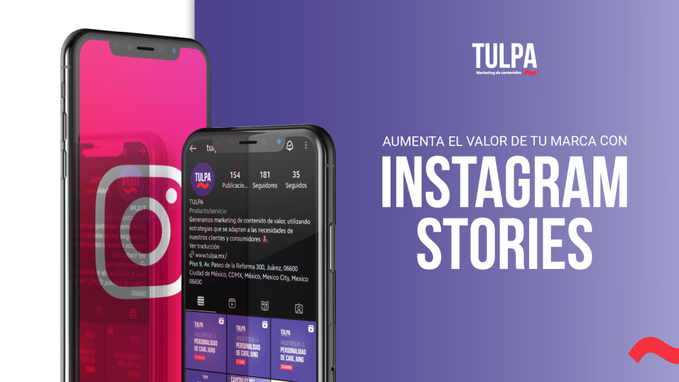 Aumenta el valor de tu marca, con Instagram Stories