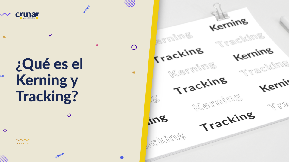 ¿Qué es el Kerning y Tracking?